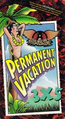 Aerosmith : Permanent Vacation 3x5